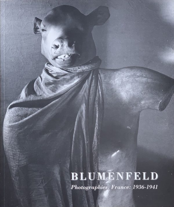 Blumenfeld : Photographies. France : 1936 -1941
