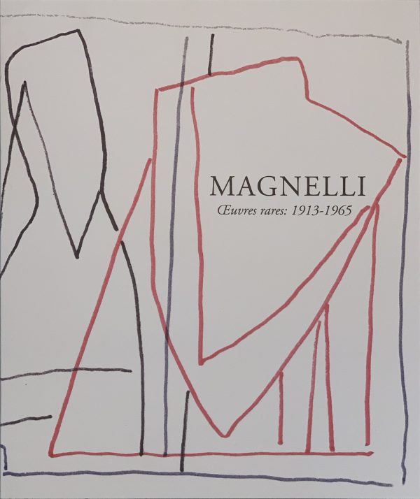 Magnelli : Œuvres Rares 1913-1965