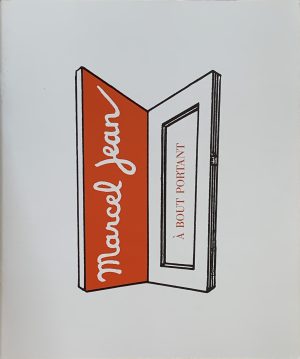 Marcel Jean : A bout portant