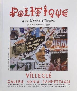 Villeglé : Aux Urnes Citoyens / Juxtapositions