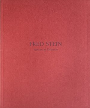 Fred Stein Témoin de l'Histoire